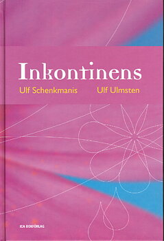 Inkontinens av Ulf Schenkmanis