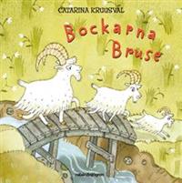 Bockarna Bruse av Katarina Cruusval 