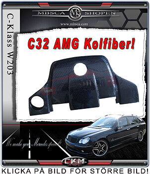 1.Kolfiber kåpa C32 AMG motor