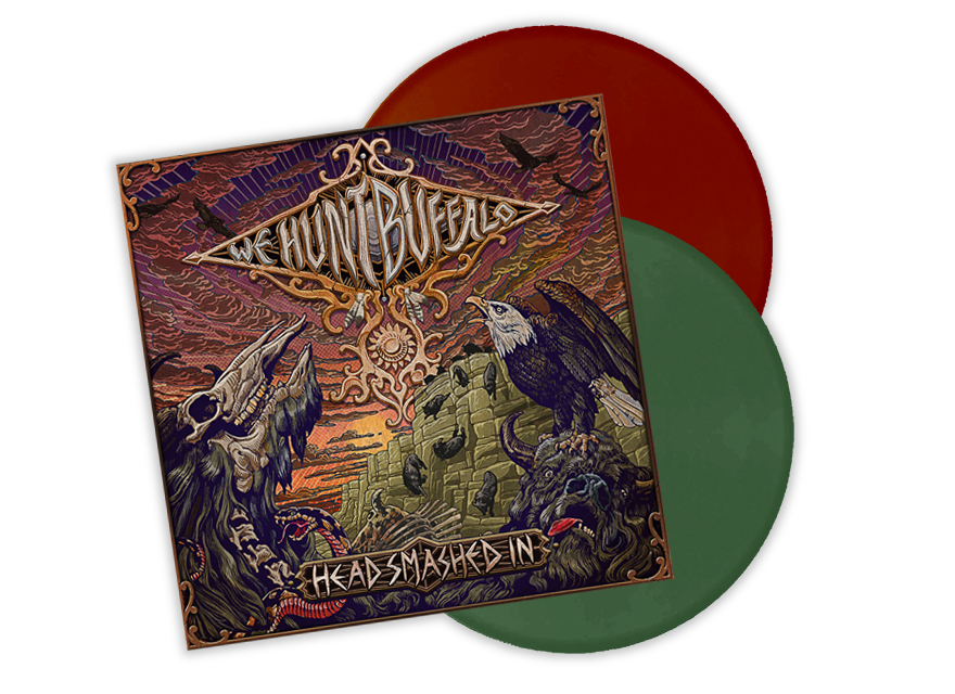 WE HUNT BUFFALO - Head Smashed In - LP (color)