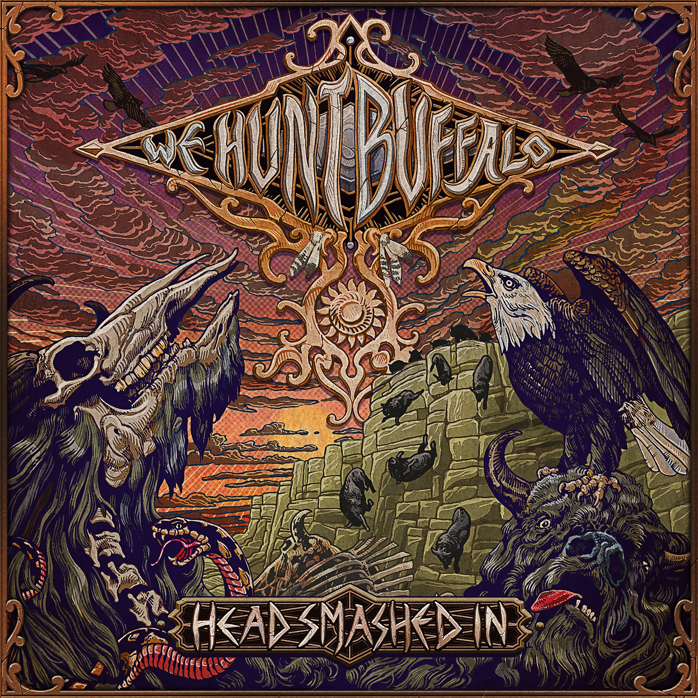 WE HUNT BUFFALO - Head Smashed In - CD digipack