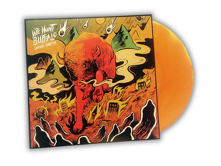 We Hunt Buffalo - Living ghosts LP
