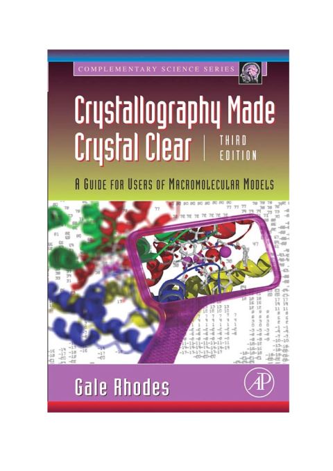 Crystallography Made Crystal Clear: A Guide for Users of Macromolecular Models