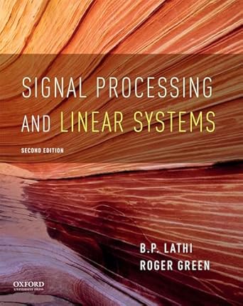 Signal Processing and Linear Systems