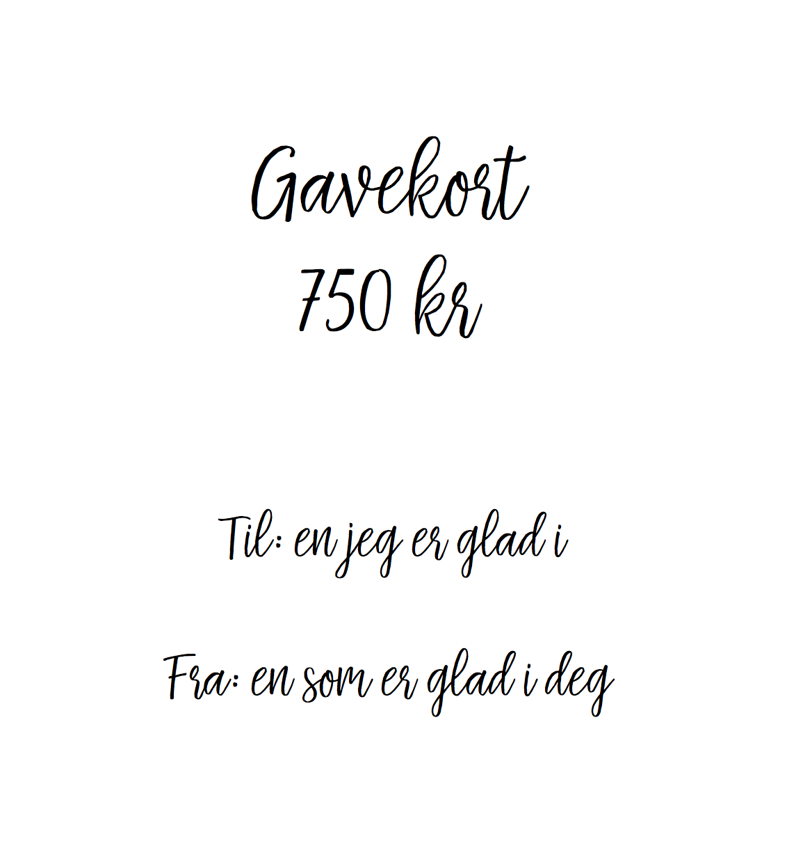 Gavekort 750 kr