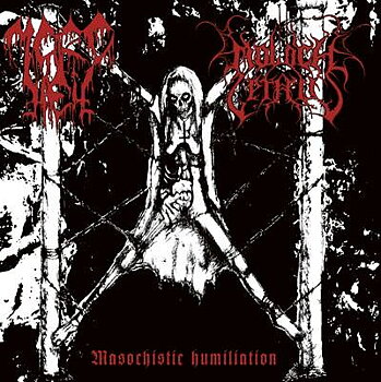 Mordhell/Moloch Letalis - Masochistic Humiliation [7"-EP]