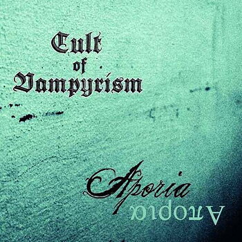 Cult of Vampyrism - Aporia [CD]