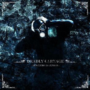 Deadly Carnage - Sentiero II - Ceneri [CD]
