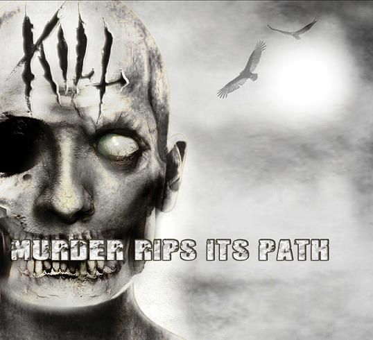 Kill - Murder Rips Its Path [Digi-CD]