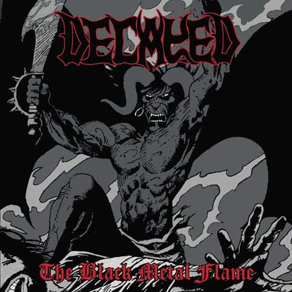 Decayed - The Black Metal Flame [CD]