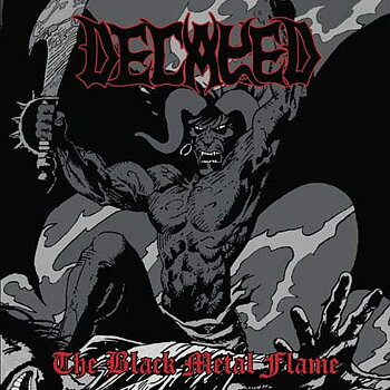 Decayed - The Black Metal Flame [CD]