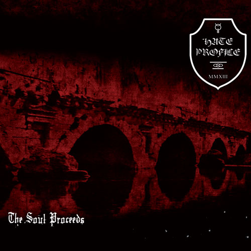 Hate Profile - Opus II: The Soul Proceeds [Digi-CD]