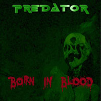 Predator - Born in Blood [CD]