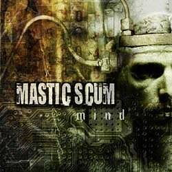Mastic Scum - Mind [CD]