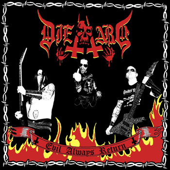 Die Hard - Evil Always Return [M-CD]