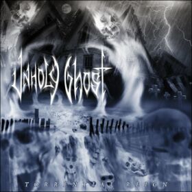 Unholy Ghost - Torrential Reign [CD]