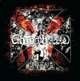 Chaosbreed - Brutal [CD]
