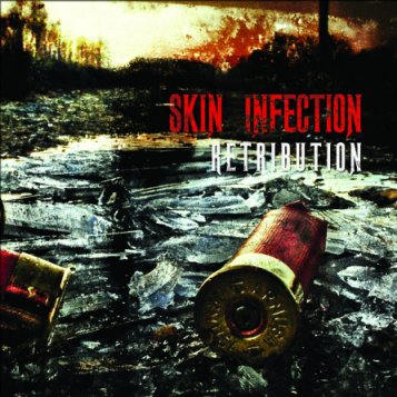 Skin Infection - Retribution [CD]
