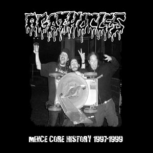 Agathocles - Mince Core History 1997-1999 [CD]