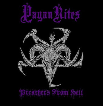 Pagan Rites - Preachers from Hell [M-CD]