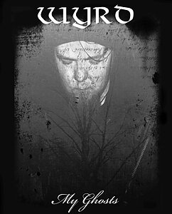 Wyrd - My Ghosts [TS]