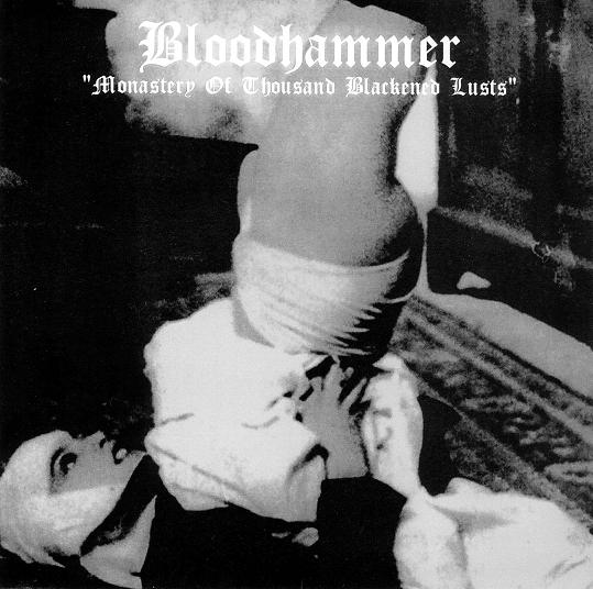 Bloodhammer - Monastery of Thousand Blackened Lusts [M-CD]