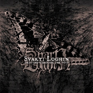 Svarti Loghin - Drifting Through the Void [Digi-CD]