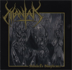 Mantak - Sabahell´s Blasphemer [CD]