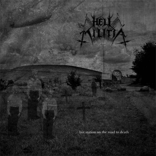 Hell Militia - Last Station on the Road to Death [Digibook-CD]
