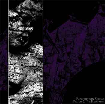 Benighted in Sodom - Plateau : The Harrowing [CD]