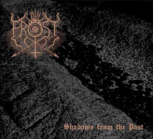 The True Frost - Shadows from the Past [Digi-CD]