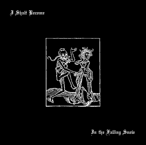 I Shalt Become - In the Falling Snow [CD]