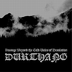 Durthang - Passage Beyond the Cold Vales of Desolation [CD]