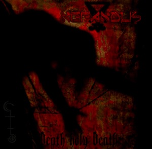 Nefandus - Death Holy Death [CD]