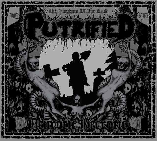 Putrified - Neurotic Necrotic [Digi-CD]