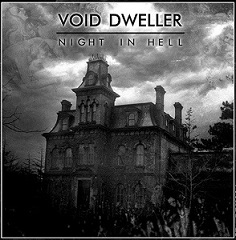 Void Dweller - Night in Hell [CD]