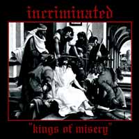 Incriminated - Kings Of Misery [CD]