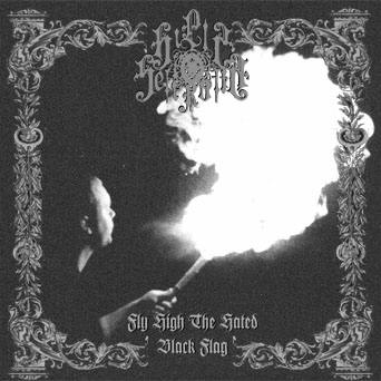 Hills of Sefiroth - Fly High the Hated Black Flag [CD]