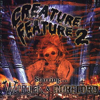 Wurdulak/Gorelord - Creature Feature Vol. 2 [M-CD]