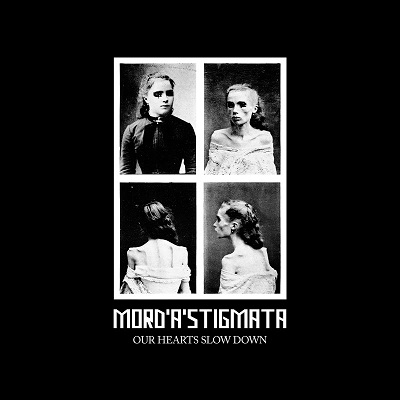 Mord'A'Stigmata - Our Hearts Slow Down [Digi-M-CD]