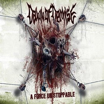 Dawn of Demise - A Force Unstoppable [Digi-CD]