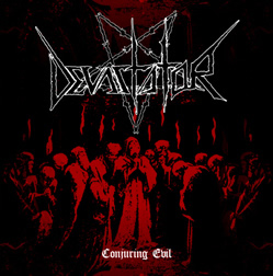 Devastator - Conjuring Evil [CD]