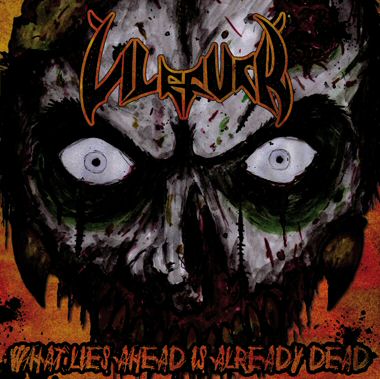Vilefuck - What Lies Ahead Is Already Dead [CD]