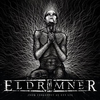 Eldrimner - Inom förloppet av ett liv [Digi-CD]