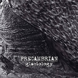 Precambrian - Glaciology [CD]