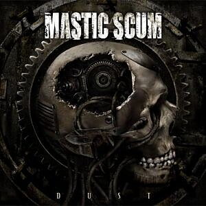 Mastic Scum - Dust [CD]