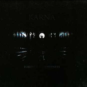 Karna - Forever in Darkness [Digi-CD]