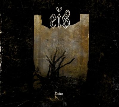 Eis - Patina [2-CD]