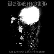 Behemoth - The Return of the Northern Moon [Digi-CD]