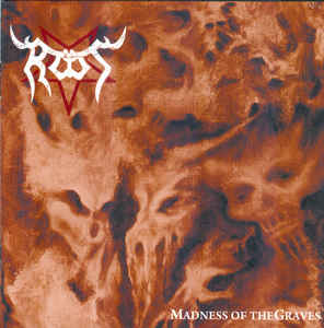 Root - Madness of the Graves [CD]